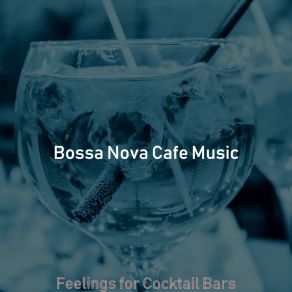 Feelings For Cocktail Bars album cover