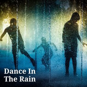 Dance In The Rain album cover