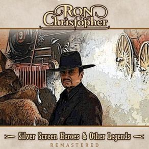 Silver Screen Heroes & Other Legends (Remastered) album cover