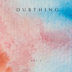 Dubthing Vol. 2 album cover