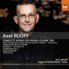 Axel Ruoff: Complete Works For Organ, Vol. 2 album cover