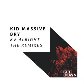 Be Alright (The Remixes) album cover