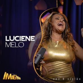 Acústico Imaginar: Luciene Melo (Voz E Violão) (Acústico) album cover