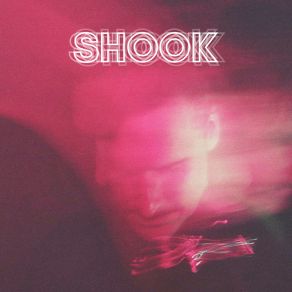 Shook album cover