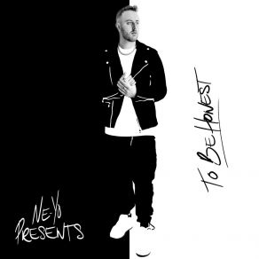 Ne-Yo Presents: To Be Honest album cover