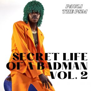 Secret Life Of A Badman (Vol. 2) album cover