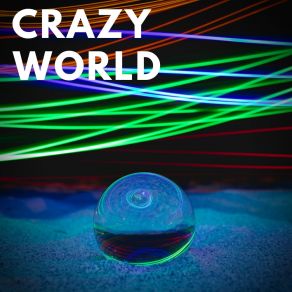 Crazy World album cover