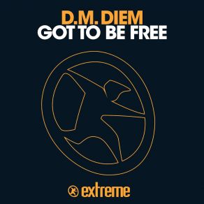 Got To Be Free album cover