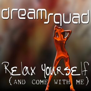 Relax Yourself (And Come With Me) album cover