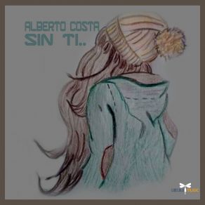 Sin Ti ‎ (Single) (Libelula Music - None) album cover