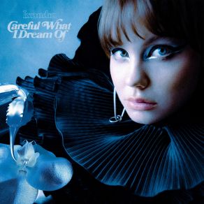 Careful What I Dream Of album cover