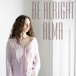Be Alright (Single) album cover