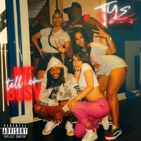 Tell Em We Busy album cover