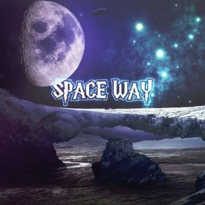 SPACE WAY album cover