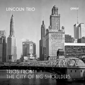 Trios From The City Of Big Shoulders album cover