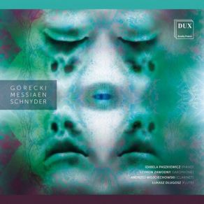 Górecki, Messiaen & Schnyder: Chamber Works album cover