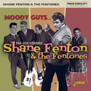 Moody Guys... The Collectors' Shane Fenton & The Fentones album cover