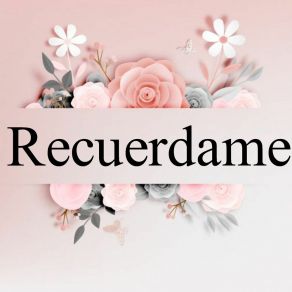 Recuerdame album cover