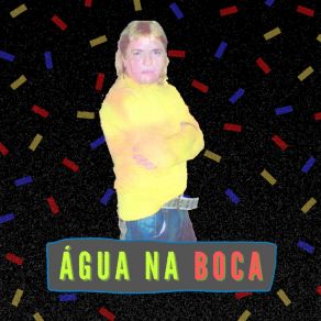 Água Na Boca album cover