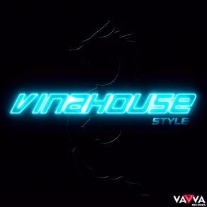 Vinahouse Style album cover