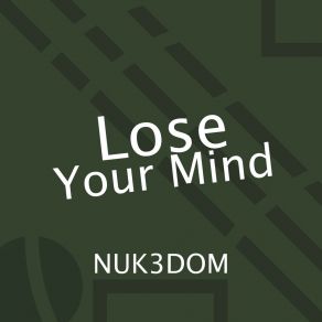 Lose Your Mind album cover