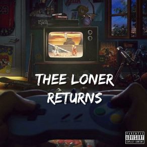 Thee Loner Returns album cover