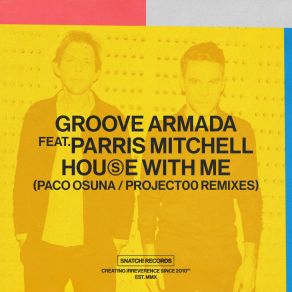 House With Me (Paco Osuna / Project00 Remixes) album cover
