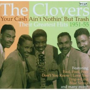 Your Cash Ain't Nothin' But Trash: Their Greatest Hits 1951-1955 (Remastered) album cover