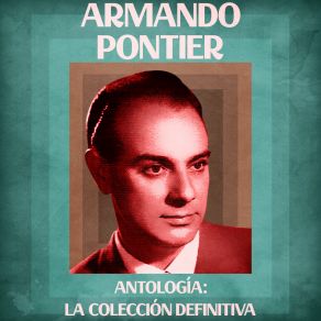 Antología: La Colección Definitiva (Remastered) album cover