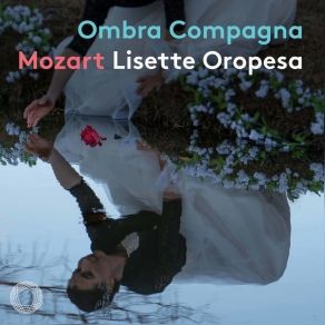 Mozart - Ombra Compagna - Lisette Oropesa album cover