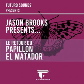 El Matador (Le Retour Du Papillon) album cover