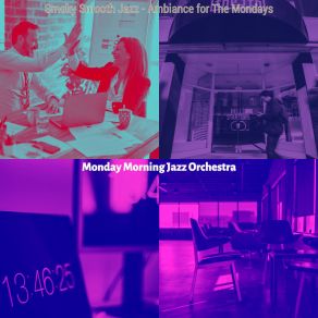 Smoky Smooth Jazz - Ambiance For The Mondays album cover