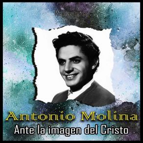 Ante La Imagen Del Cristo (Remastered) album cover