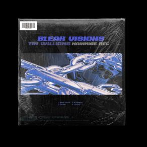 Bleak Visions (Original Mix) album cover