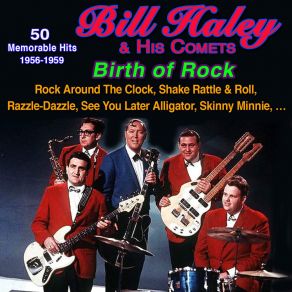 Bill Haley - Birth Of Rock - Rock Around The Clock (Greatest Hits 1956-1959) album cover