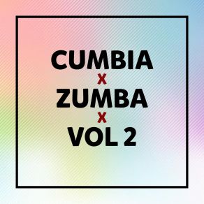 Cumbia - Zumba - Vol 2 album cover
