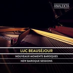 Luc Beausejour - New Baroque Sessions album cover