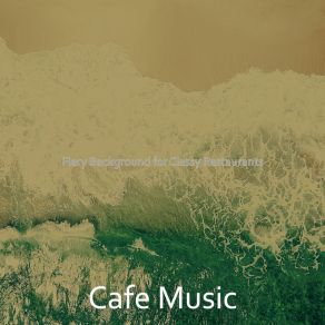 Fiery Background For Classy Restaurants album cover
