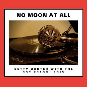No Moon At All album cover