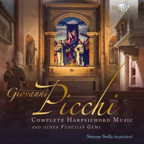 Picchi - Complete Harpsichord Music And Other Venetian Gems album cover