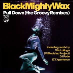 Pull Down (The Groovy Remixes) album cover