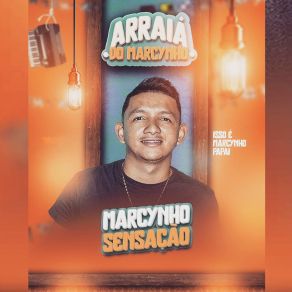 Arraiá Do Marcynho album cover