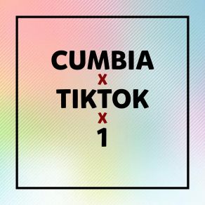 TikTok Cumbia (Remix) album cover