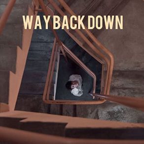 Way Back Down (Maxi-Single) album cover