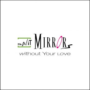 Without Your Love (Maxi-Single) album cover