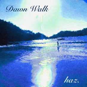 Dawn Walk album cover