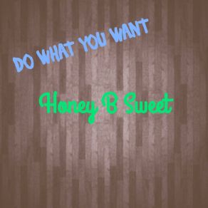 Do What You Want album cover