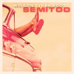 Wouldn't It Be Good album cover