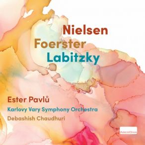 Nielsen, Foerster & Labitzky: Orchestral Works album cover
