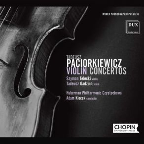 Paciorkiewicz: Violin Concertos album cover